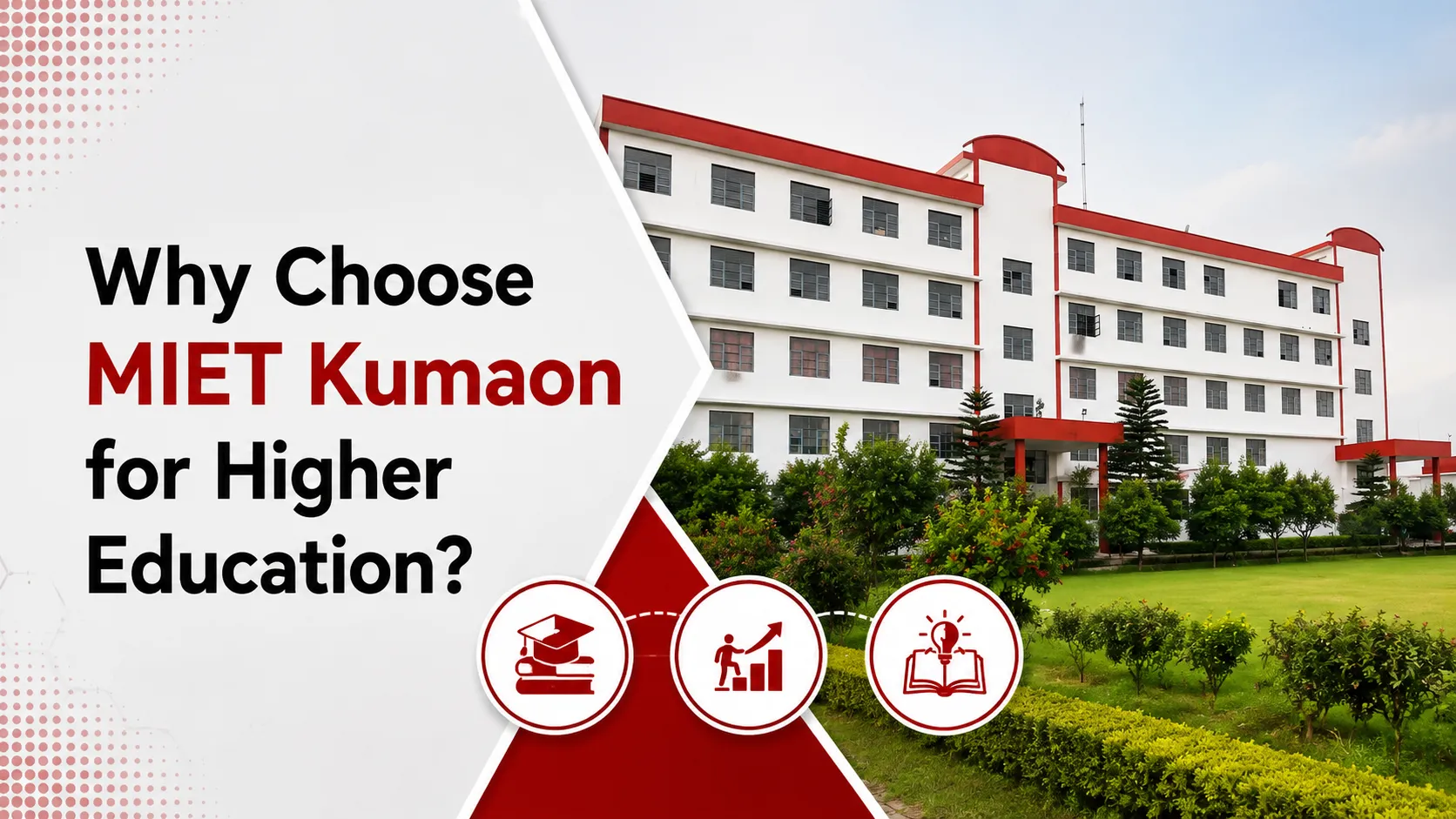 Why Choose MIET Kumaon for Higher Education?
