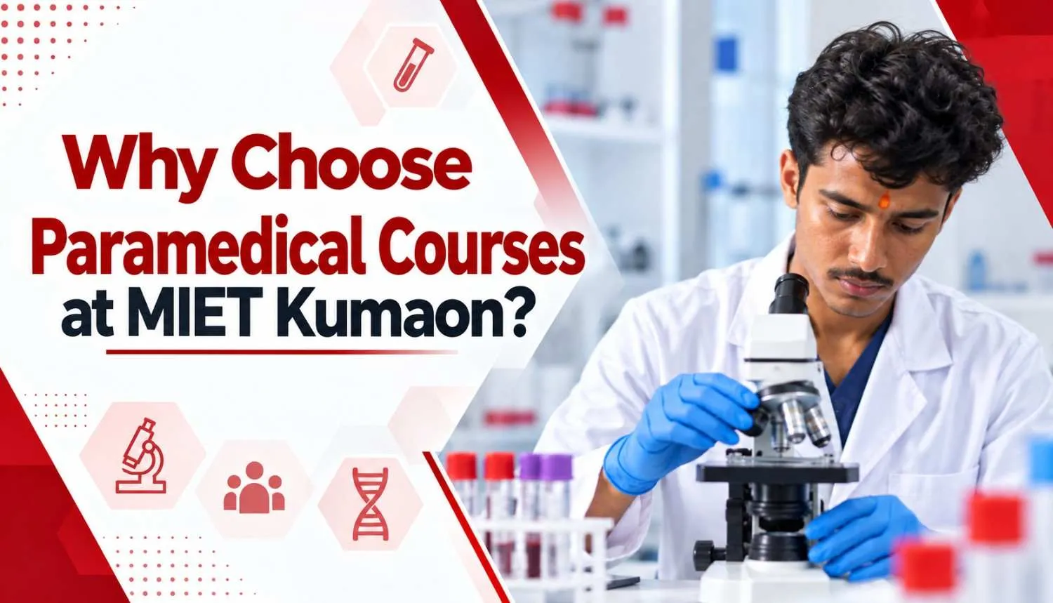 Why Choose Paramedical Courses at MIET Kumaon?